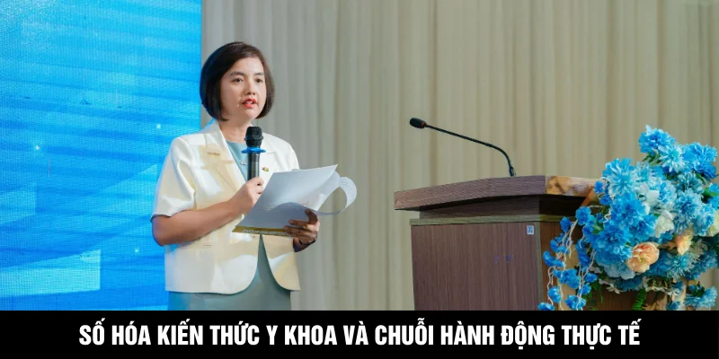Số hóa kiến thức y khoa và chuỗi hành động thực tế